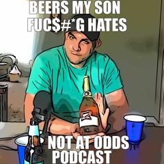 Beers My Son Fuc#&ng Hates