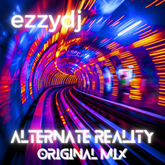 Alternate Reality (Original Mix)