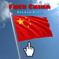 FUCK CHINA