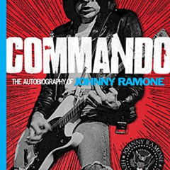 [FREE] EPUB 📰 Commando: The Autobiography of Johnny Ramone by  Johnny Ramone [EPUB K