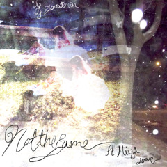 notthesame ft. miya lowe