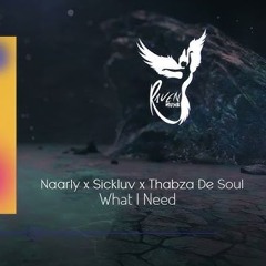 Naarly - What I Need