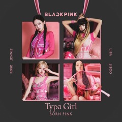Blackpink - Typa Girl Metal Version