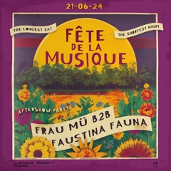 die Seegürkchen aka Faustina Fauna b2b Frau Mü @ Fête de la musique ROSA