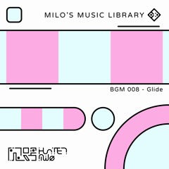 Free BGM Loop 008 "Glide" - Chill / Trap / Lo-Fi Loop (FREE = DOWNLOAD)