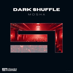 Mosha - Dark Shuffle (Original Mix)