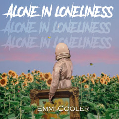 Alone In Loneliness