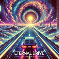 Eternal Drive (The Theme)
