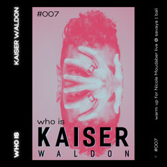 who is Kaiser Waldon #007 w/u for Nicole Moudaber @ Savaya Bali