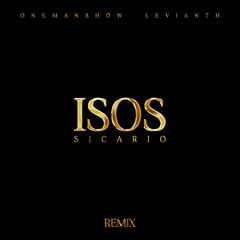 ISOS SICARIO REMIX