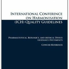 PDF read online International Conference on Harmonisation ICH Quality Guidelines Pharmaceutical