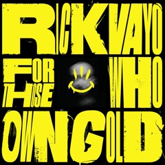 Rick Vayo -  For Those Who Own Gold | INVTRTD001
