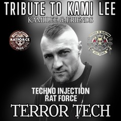 Terror-Tech unleashed - Tribute to Kami Lee The Schranzmachine