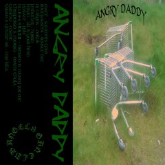ANGRY DADDY V/A SNIPPETS