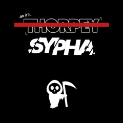 Thorpey - Organ Harvester (Sypha Remix)[FREE DOWNLOAD]