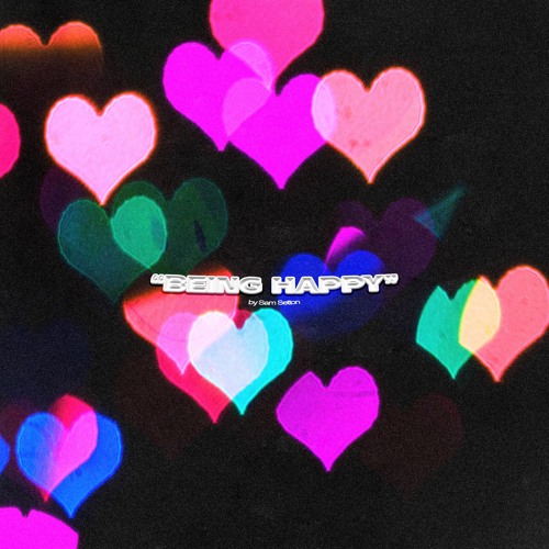 Being Happy