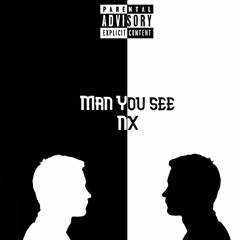 Nx - Man U see (Official Audio)