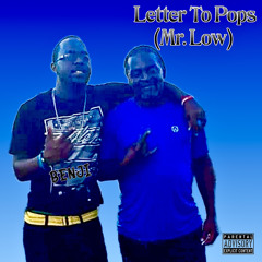 Letter To Pops (Mr. Low)