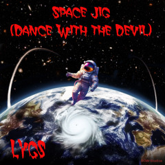 Space Jig (Dance With the Devil)