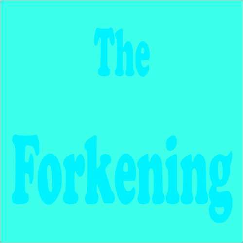 The Forkening