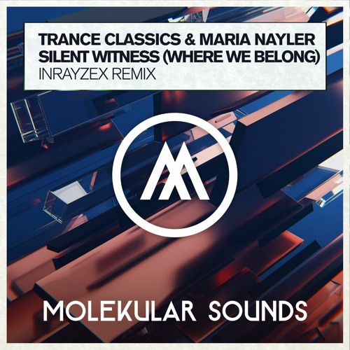 Trance Classics & Maria Nayler - We Belong (Inrayzex Remix)