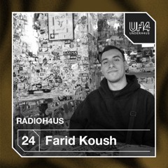 #24 RADIOH4US: FARID KOUSH