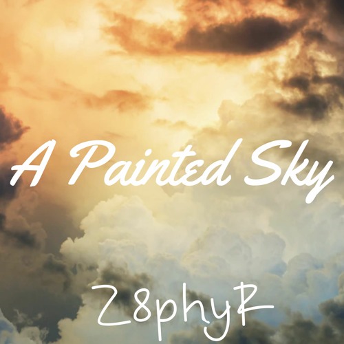 A Painted Sky Original Mix Royalty Free Copyright Free By Z8phyr