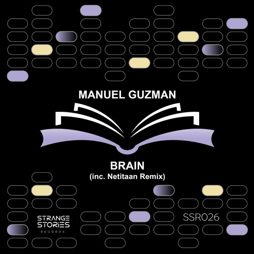 PREMIERE: Manuel Guzman - Brain (Neritaan Remix) [Strange Stories Records]
