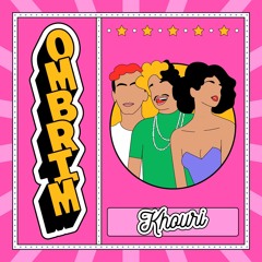 Rosa Neon - Ombrim (Khouri Remix)