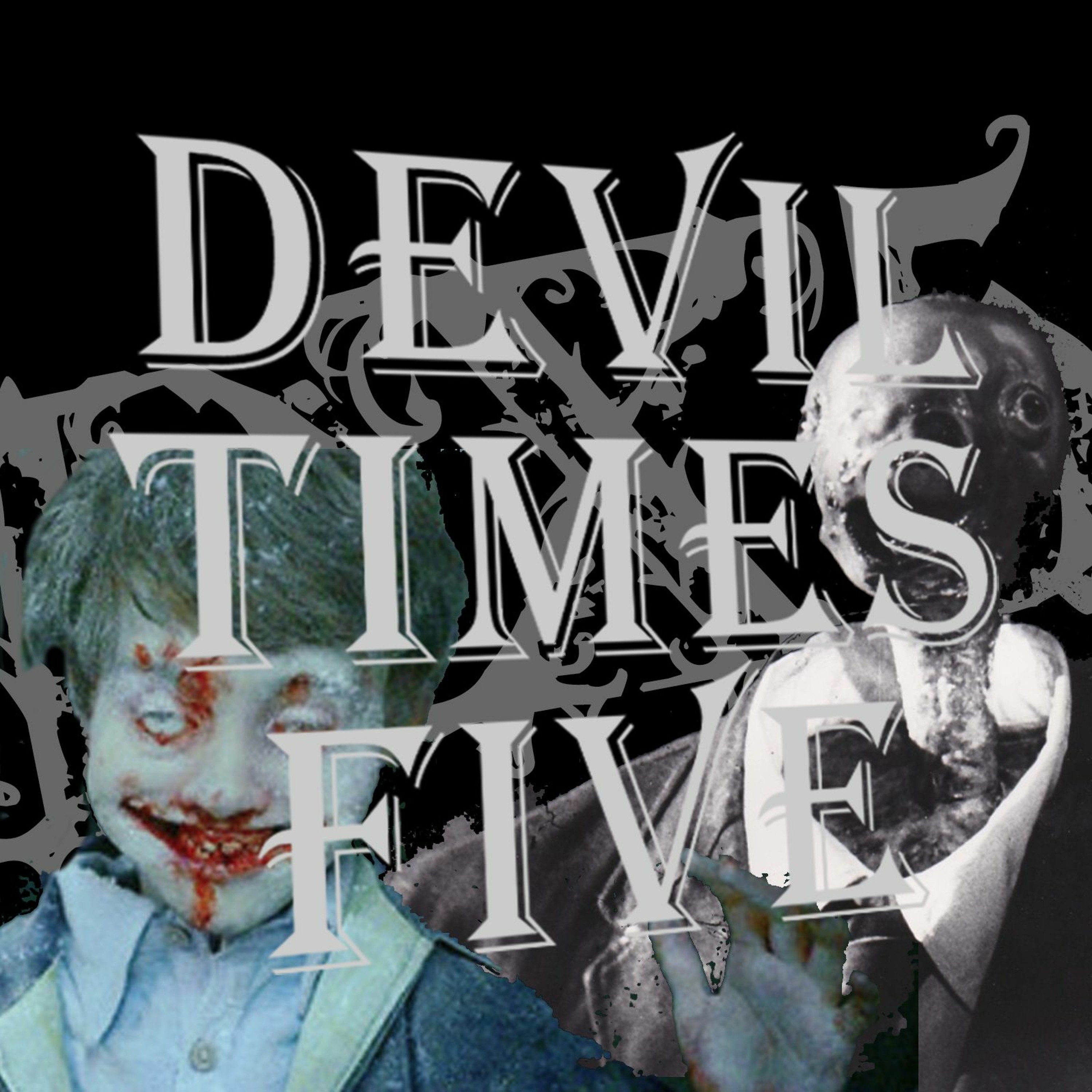Devil Times Five horror podcast