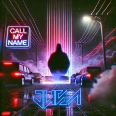 Call My Name - Jusa