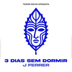 3 dias sem dormir