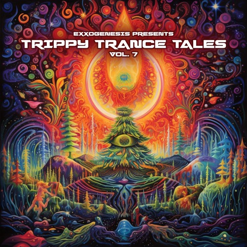 Trippy Trance Tales 007 by Exxogenesis