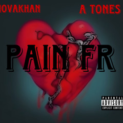 Pain Fr ft. A Tones