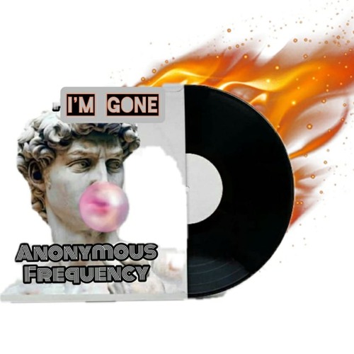 Anonymous Frequency - Im gone