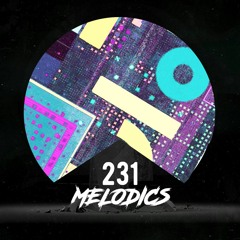 Melodics 231 with Guest Mix from Emmerse