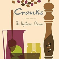 Télécharger le PDF Cranks Recipe Book: The Vegetarian Classics au format numérique VbP4j