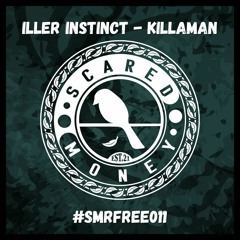 Iller Instinct - Killaman (FREE DOWNLOAD)