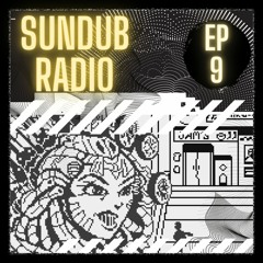 SUNDUB RADIO EP 9