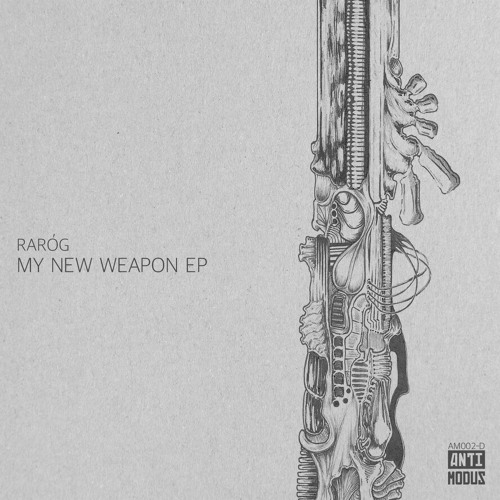 PREMIERE: RARÓG - My New Weapon [AM002D]