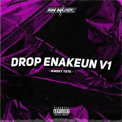 DROP ENAKEUN (V1)