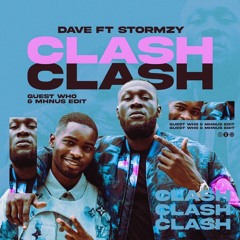 Dave Ft. Stormzy - Clash (Guest Who & MHNUS Edit)