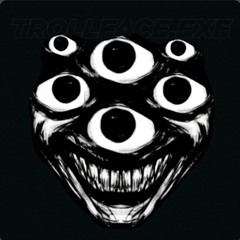 trollface.exe (slowed)