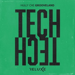 Hully Che - Grooveland