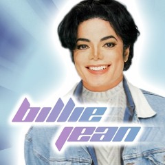 Billie Jean (Trace Adam Y2K Remix) - Michael Jackson