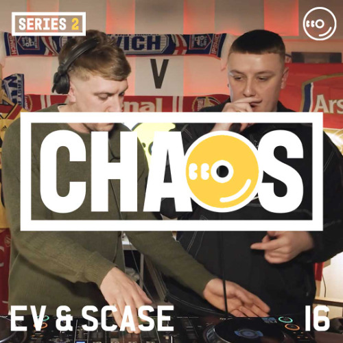 EV : LIVE FROM CHAOS 016 [SERIES TWO]