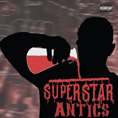 Superstar Antics (prod. Junior)