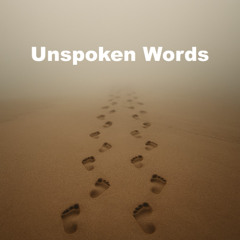 Unspoken Words