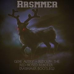 Gene Autry - Rudolph The Red-Nosed Reindeer (Rasmmer Bootleg)