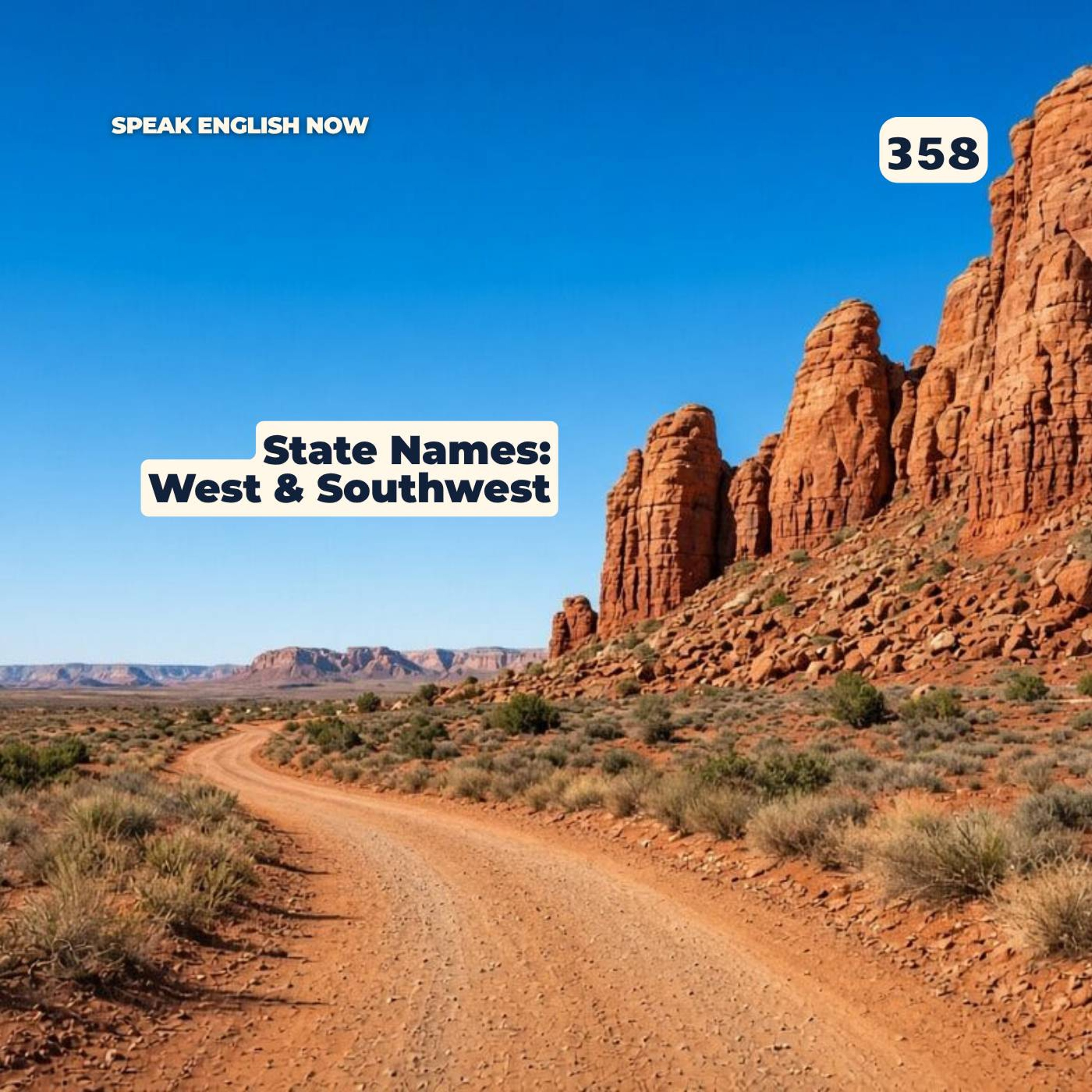 #358 US State Name Stories – West and SouthWest episode artwork